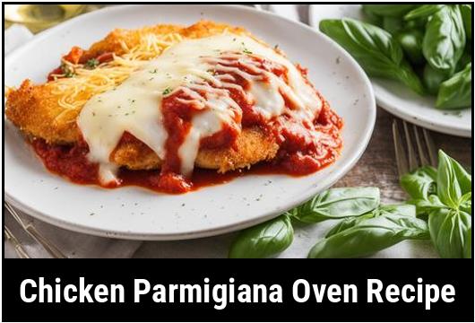 how long do you cook chicken parmigiana in the oven
