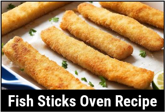 Fish Sticks Oven Recipe: A Flavorful Delight For Seafood Lovers