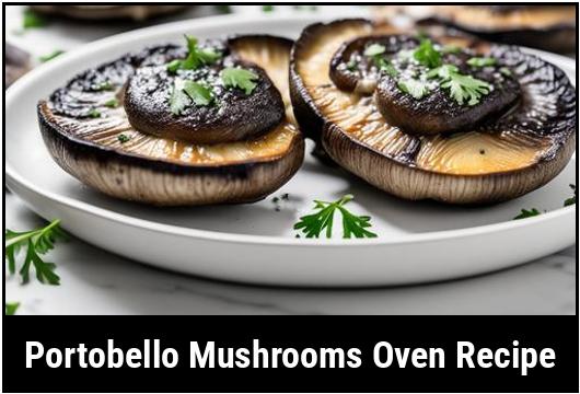 The Perfect Portobello Mushrooms Oven Recipe