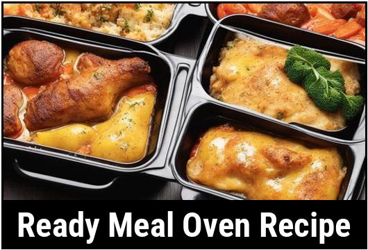 The World Of Ready Meal Oven Recipes
