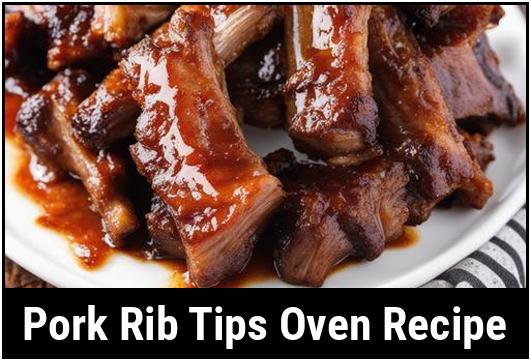 Pork Rib Tips Oven Recipe: A Delicious And Flavorful Delight